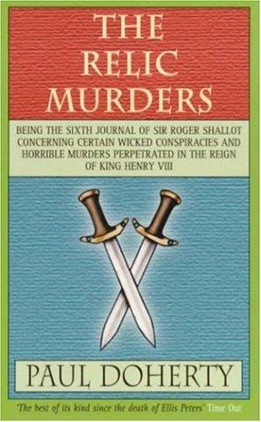 Cover for The Relic Murders (Tudor Whodunnits Featuring Roger Shallot)