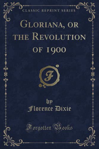 Cover for Gloriana, or the Revolution of 1900