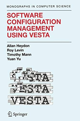 Cover for Software Configuration Management Using Vesta