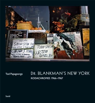 Cover for Tod Papageorge : Dr. Blankman's New York