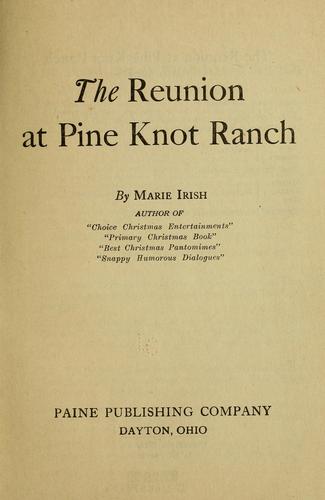 Cover for The reunion at Pine Knot ranch.