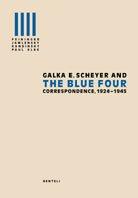 Cover for Galka E. Scheyer and the Blue Four