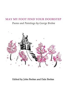 Cover for May My Foot Find Your Doorstep