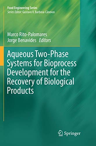 Cover for Aqueous Two-Phase Systems for Bioprocess Development for the Recovery of Biological Products