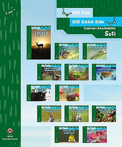 Cover for Bir Bak Bir Daha Bak - Canlilari Kesfedelim Seti - 13 Kitap Takim