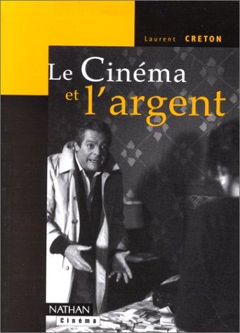 Cover for Le cinéma et l'argent