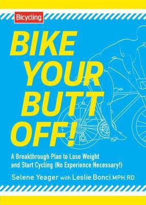 Cover for BIKE YOUR BUTT OFF
