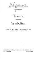 Cover for Trauma & Symbolism (Kris Study Group of the New York Psychoanalytic Institute. M)