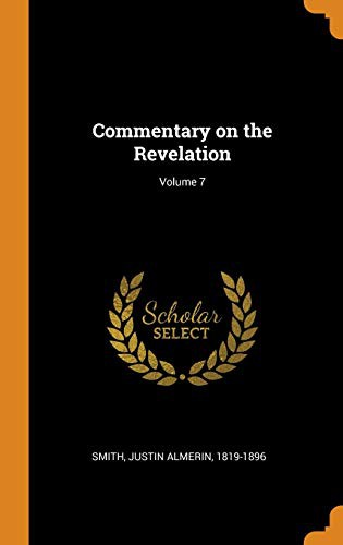 Cover for Commentary on the Revelation; Volume 7