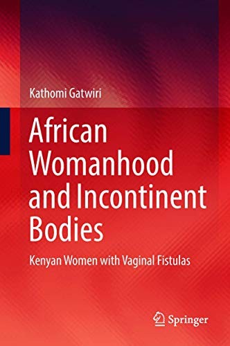 Cover for African Womanhood and Incontinent Bodies