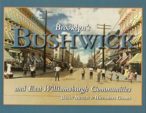 Cover for Brooklyn's Bushwick and East Williamsburgh communities