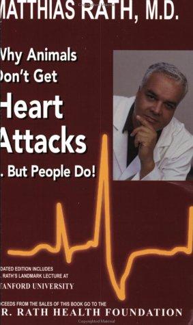 Cover for Why animals don't get heart attacks-- but people do!