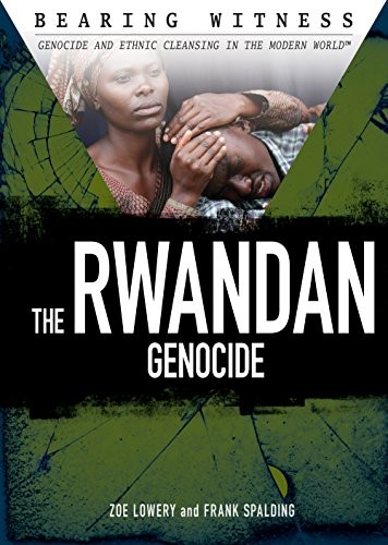 Cover for The Rwandan Genocide