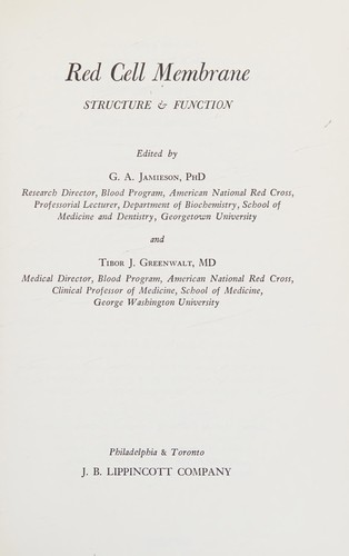 Cover for Red cell membrane: structure and function.