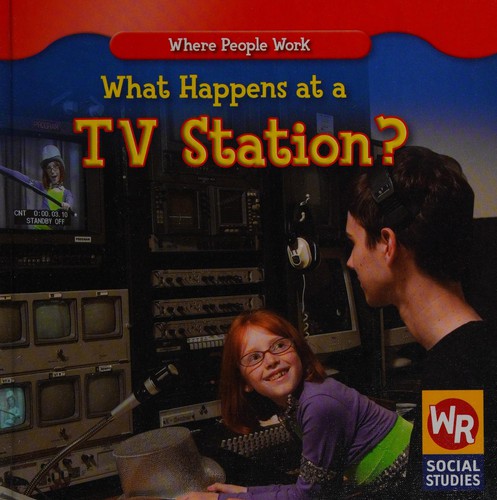Cover for What happens at a TV station?