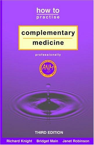 Cover for How to Practise Complementary Medicine Professionally
