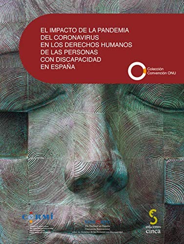Cover for El impacto de la pandemia del coronavirus en los derechos humanos de las personas con discapacidad en España