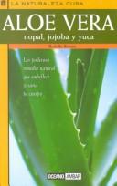 Cover for Aloe vera, nopal, jojoba, y yuca