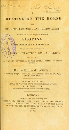 Cover for A treatise on the horse : its diseases, lameness, and improvement : in which is laid down the proper method of shoeing the different kinds of feet ...