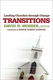 Cover for Transitioning: Leading Your Church Through Change