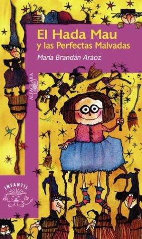 Cover for El Hada Mau y Las Perfectas Malvadas