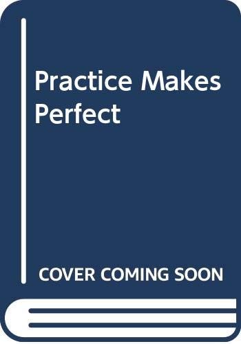 Cover for Practice Makes Perfect