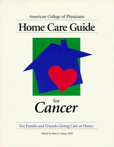 Cover for American College of Physicians home care guide for cancer