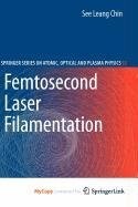 Cover for Femtosecond Laser Filamentation