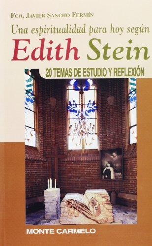 Cover for Una espiritualidad para hoy según Edith Stein
