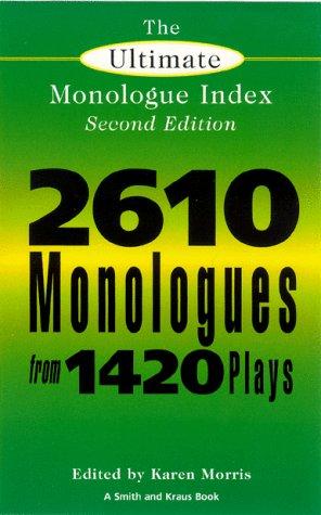 Cover for The Ultimate Monologue Index (Smith and Kraus Monologue Index)