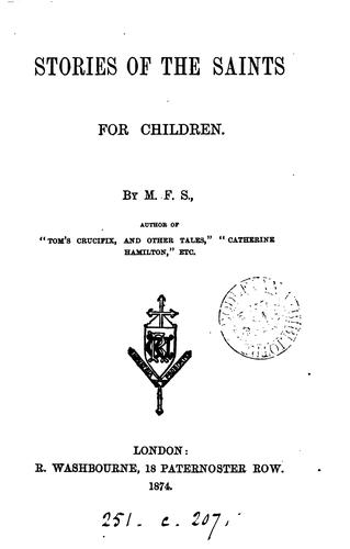 Cover for Stories of the saints for children, by M.F.S.