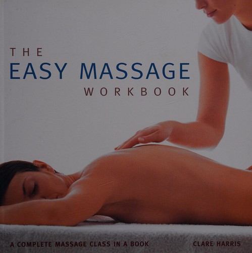 Cover for The easy massage workbook