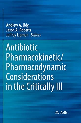 Cover for Antibiotic Pharmacokinetic/Pharmacodynamic Considerations in the Critically Ill