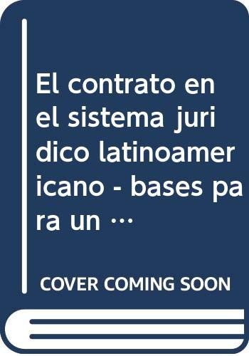 Cover for El Contrato en el sistema juridico latinoamericano