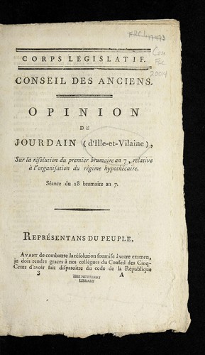 Cover for Opinion de Jourdain (d'Ille-et-Vilaine), sur la re solution du premier brumaire an 7, relative a   l'organisation du re gime hypothe caire