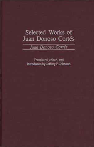 Cover for Selected Works of Juan Donoso Cortes