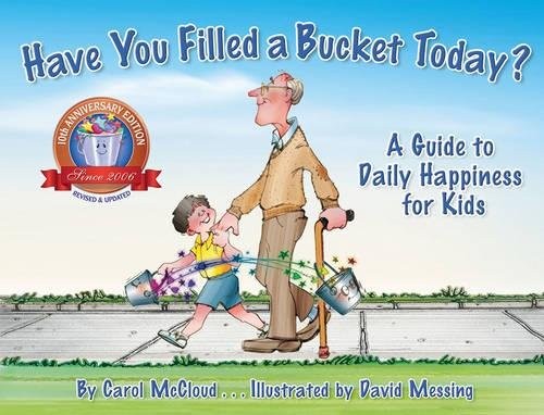 Cover for Have You Filled a Bucket Today?