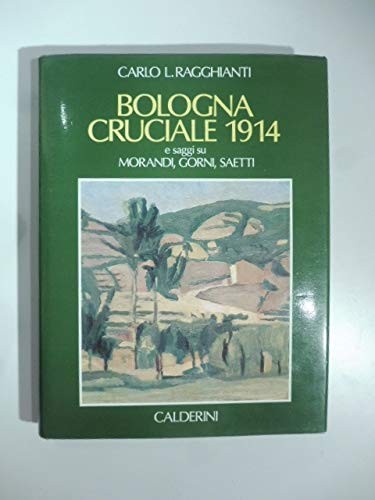 Cover for Bologna cruciale 1914