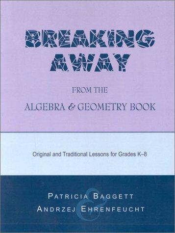 Cover for Breaking Away from the Algebra and Geometry Book
