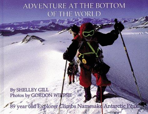 Cover for Adventure at the Bottom of the World, Adventure at the Top of the World (Discoveries in Palaeontology)