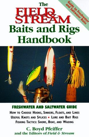 Cover for The Field & Stream Baits and Rigs Handbook (Field & Stream)