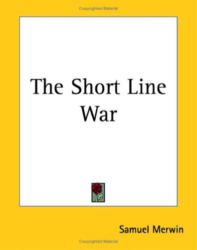 Cover for The Short Line War