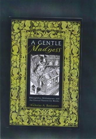 Cover for A gentle madness