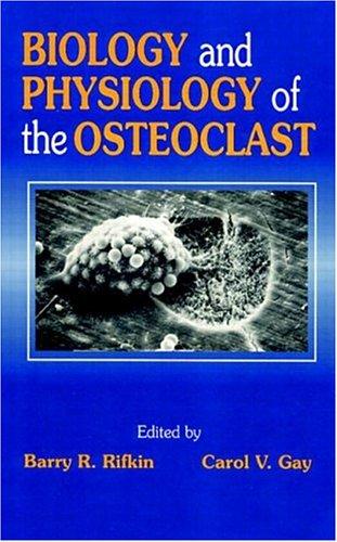 Cover for Biology and physiology of the osteoclast