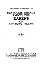 Cover for Bio-social change among the Karens of Andaman Island