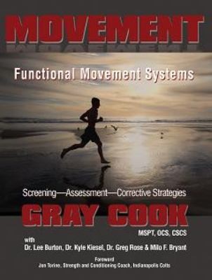 Cover for Movement Functional Movement Systems Screening Assessment And Corrective Strategies