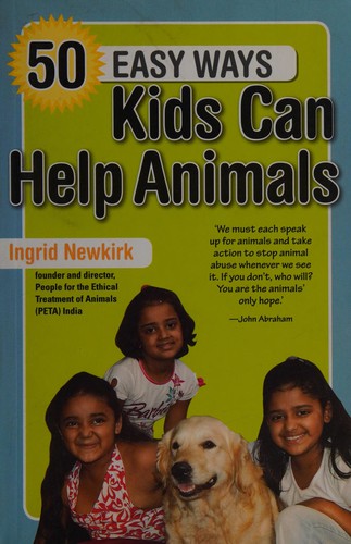 Cover for 50 easy ways kids can help animals