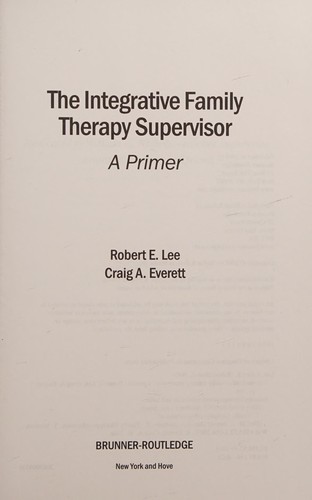 Cover for The integrative family therapy supervisor