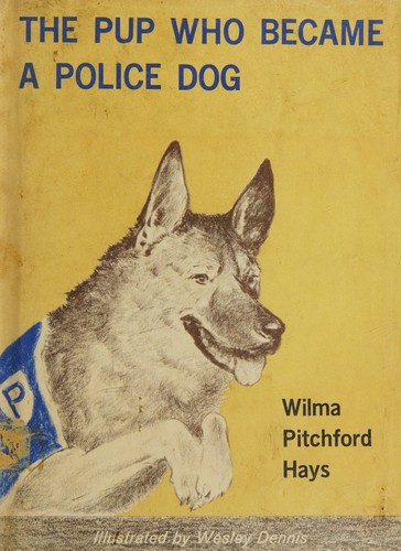 Cover for The Pup who Became a Police Dog