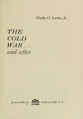 Cover for The cold war and after (A Spectrum book) (A Spectrum book)